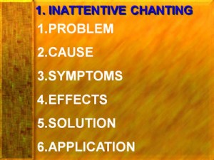 Inattentive Chanting