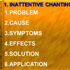 Inattentive Chanting